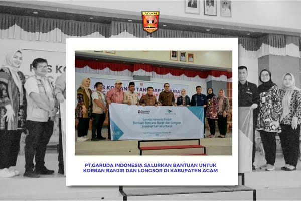 PT Garuda Indonesia Salurkan Bantuan untuk Korban Banjir dan Longsor di Kabupaten Agam