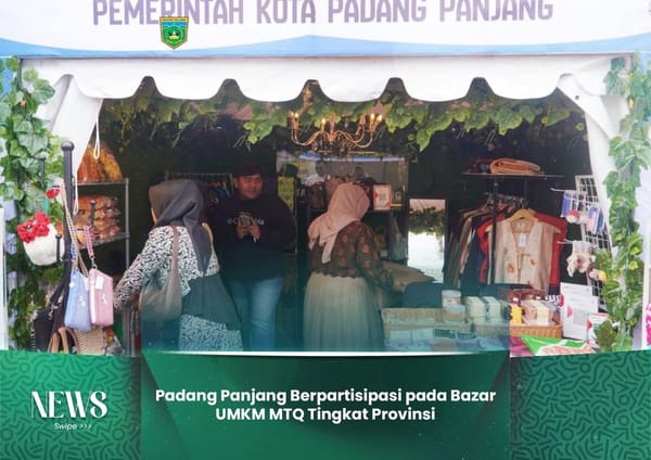 Kota Padang Panjang Berpartisipasi pada Bazar UMKM MTQN ke-XLI Tingkat Sumatera Barat 2025 di Bukittinggi
