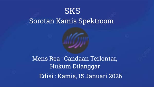Mens Rea : Candaan Terlontar, Hukum Dilanggar