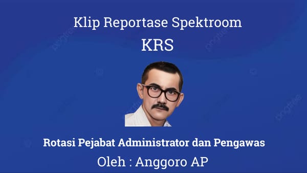 Rotasi Pejabat Administrator dan Pengawas