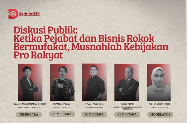 Bedah Laporan Investigasi Relasi Pejabat & Industri Rokok