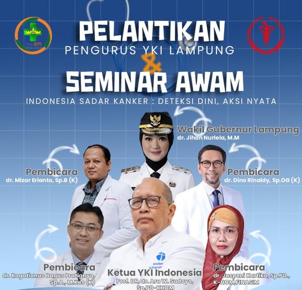 Pelantikan Pengurus YKI Wilayah Lampung & Seminar Awam, Indonesia Sadar Kanker