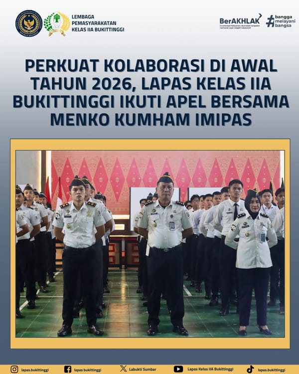 Perkuat Kolaborasi di Awal Tahun 2026, Lapas Kelas IIA Bukittinggi Ikuti Apel Bersama Menko Kumham Imipas