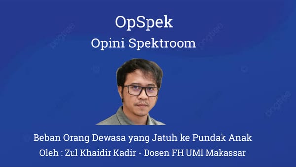Zul Khaidir Kadir: Ketika Sistem Pendidikan Membebani Anak di Luar Batas Kemanusiaan