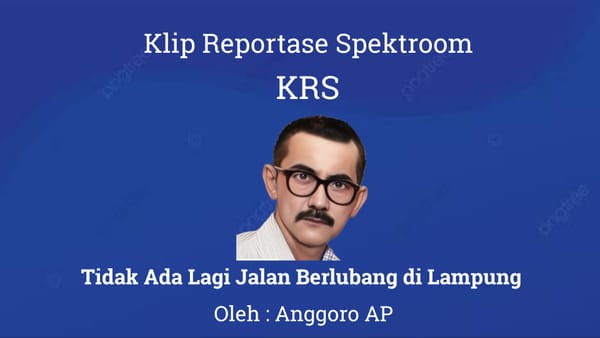 Tidak Ada Lagi Jalan Berlubang di Lampung