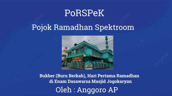 Bukber (Buru Berkah), Hari Pertama Ramadhan di Enam Dasawarsa Masjid Jogokaryan