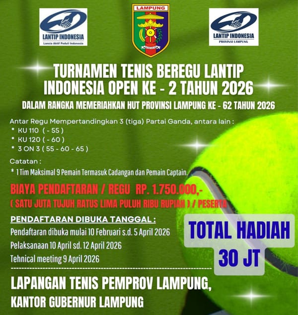 Lantip KD - LI Lampung Gelar Turnamen Tenis Beregu Senio.r Lantip Indonesia Open Ke 2 Tahun 2026