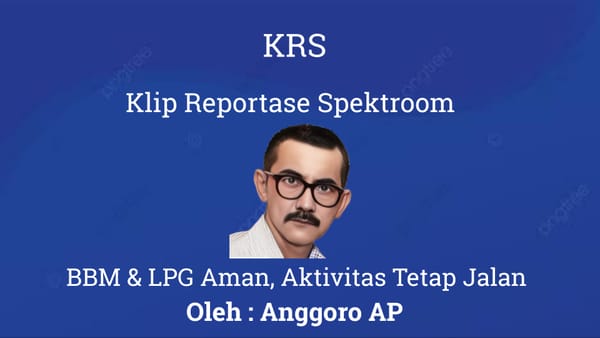 BBM & LPG aman, Aktivitas Tetap Jalan