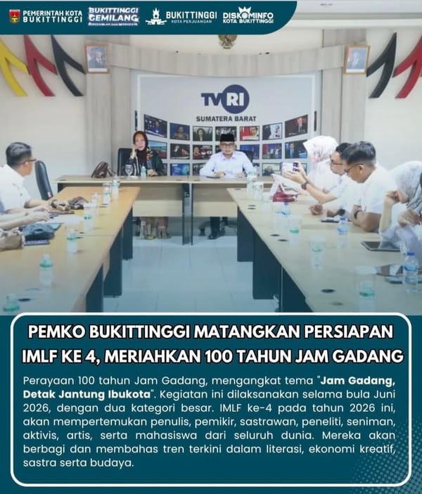 Pemko Bukittinggi Matangkan Persiapan IMLF ke 4, Meriahkan 100 Tahun Jam Gadang