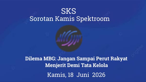 Dilema MBG: Jangan Sampai Perut Rakyat Menjerit demi Tata Kelola