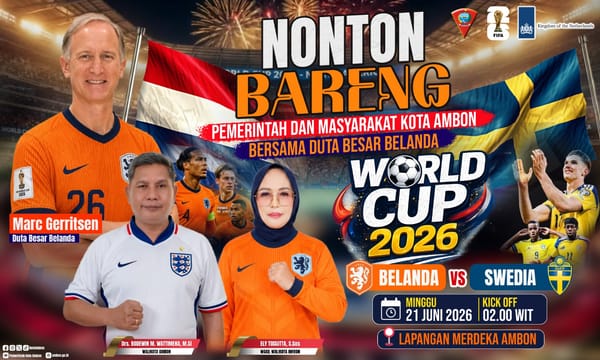 Dukung Tim Oranye, Warga Ambon Diajak Nobar Piala Dunia Bersama Dubes Belanda