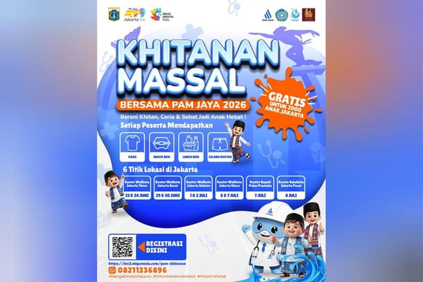 PAM JAYA akan Gelar Khitanan Massal Gratis untuk 2.000 Anak Sambut HUT ke-499 Jakarta