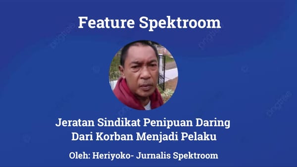 Jeratan Sindikat Penipuan Daring Dari Korban Menjadi Pelaku
