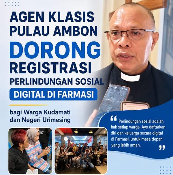 Agen Klasis Pulau Ambon Bantu Registrasi Perlindungan Sosial Digital