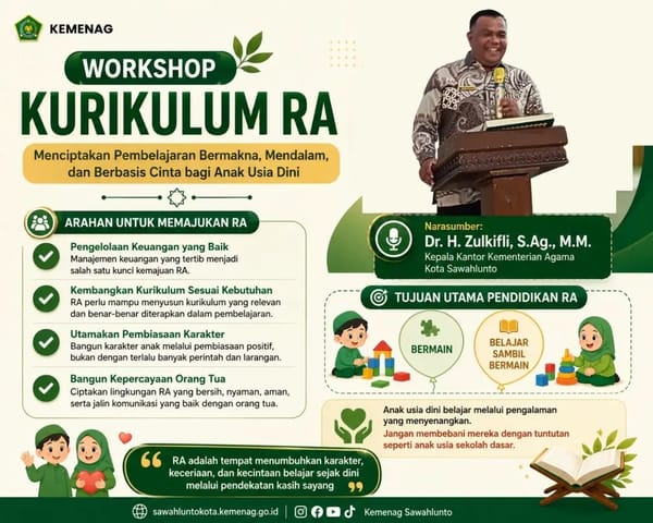 Kakankemenag Sawahlunto: Pendidikan RA Harus Berbasis Cinta, Bermain, dan Penguatan Karakter Sejak Dini