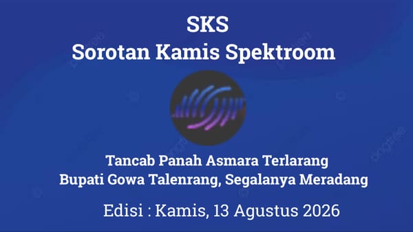 Tancab Panah Asmara Terlarang Bupati Gowa Talenrang, Segalanya Meradang