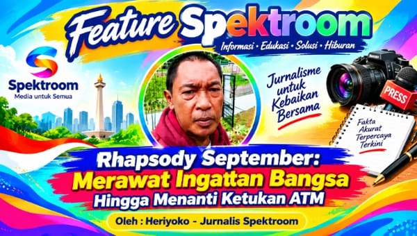 Rhapsody September: Merawat Ingatan Bangsa hingga Menanti Ketukan ATM