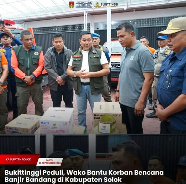 Bukittinggi Peduli, Wako Bantu Korban Bencana Banjir Bandang di Kabupaten Solok
