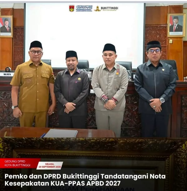KUA-PPAS APBD 2027 Disepakati, Bukittinggi Siapkan Belanja Rp906,2 Miliar