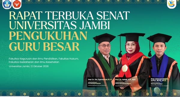 Senat Universitas Jambi Kukuhkan 3 Guru Besar Fakultas Hukum, Kedokteran & Keguruan