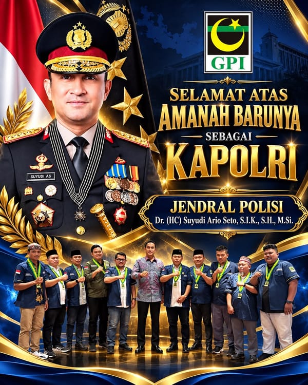 Dukung Reformasi Kepolisian, PP GPI Apresiasi Langkah Cepat Kapolri Jenderal Pol. Suyudi Ario Seto